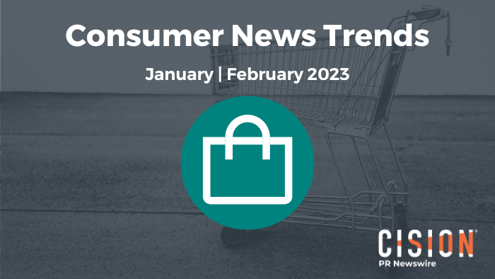 消费者新闻趋势，2023年1 - 2月