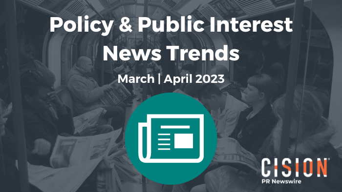 Policy and Public Interest News Trends, March-April 2023